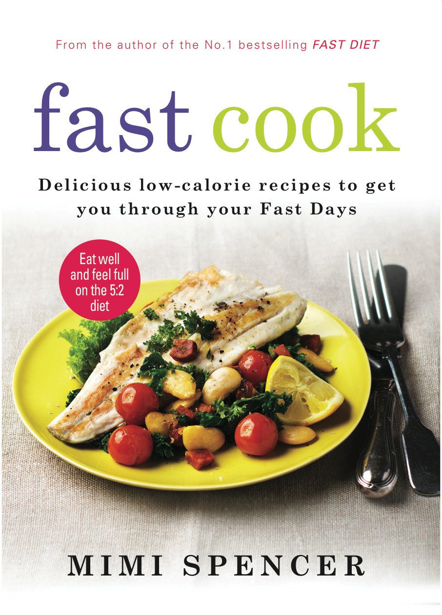 Fast Cook is now being served - The Fast Diet